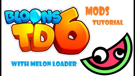<b>btd6</b>-mod Resources. . Btd6 melon loader